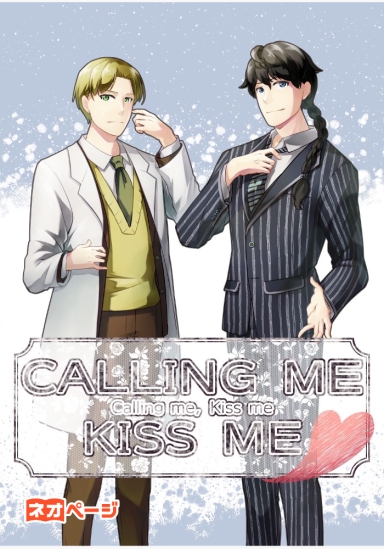 Calling me,Kiss me