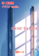 close to you