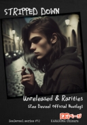STRIPPED DOWN : Unreleased & Rarities
